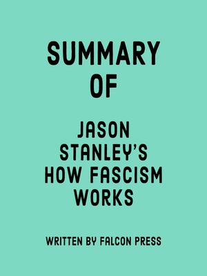 cover image of Summary of Jason Stanley's How Fascism Works
